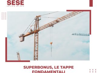 Superbonus, le tappe fondamentali